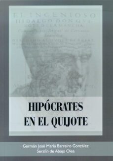 hipocrates en el quijote-german jose maria barreiro-9788497733427
