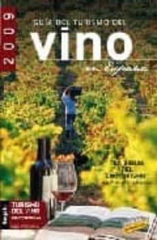 guia del turismo del vino en españa 2009-9788497766227