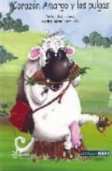 corazon amargo y las pulgas-carles arbat serarold-9788497950527