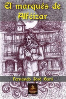 el marques de alfeizar-9788498029727