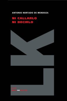 ni callarlo ni decirlo-9788498160727