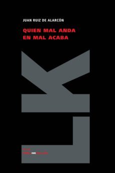 quien mal anda en mal acaba-9788498167627