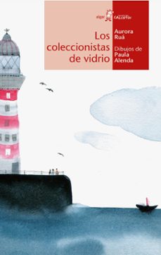 los coleccionistas de vidrio-aurora rua-9788498457827