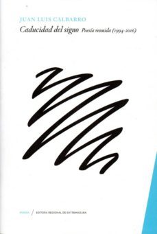 caducidad del signo-juan luis calbarro-9788498524727