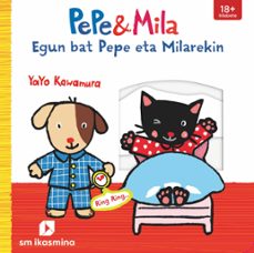 egun bat pepe eta milarekin-9788498554427