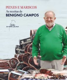 peixes e marisco. as receitas de benigno campos-9788498657227