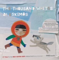 the thousand whites of the eskimos-matoso minhos martins-9788498712827