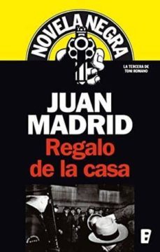 regalo de la casa-juan madrid-9788498721027