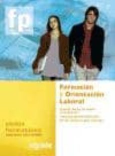 formacion y orientacion laboral  (ciclo formativo grado medio y s uperior)-santiago iglesias sempere-mª del carmen lopez vizcaino-9788498772227