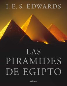 las piramides de egipto-i.e.s. edwards-9788498922127