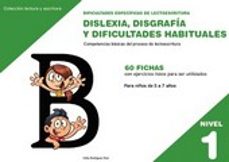 dislexia nivel 1 disgrafia y dificultades habituales-celia rodriguez ruiz-9788498964127