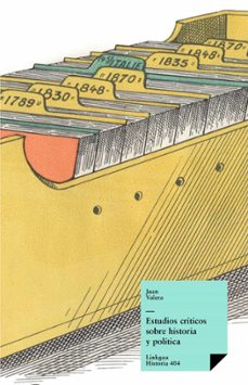 estudios críticos sobre historia y política (ebook)-juan valera-9788498979527