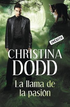 la llama de la pasion-christina dodd-9788499083827
