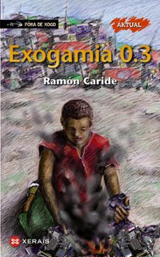 exogamia 0.3-ramon caride-9788499142227