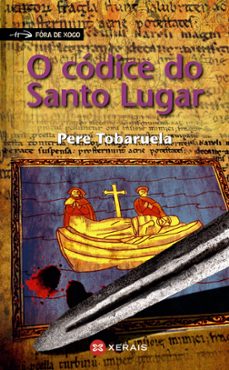 o codice do santo lugar-pere tobaruela-9788499144627