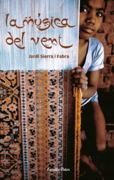 la música del vent-jordi sierra i fabra-9788499324227
