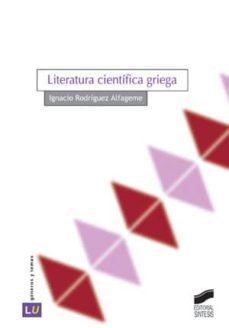 literatura cientifica griega (ebook)-ignacio rodriguez alfageme-9788499585727