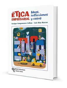 etica empresarial-enrique campomanes calleja-9788499611327