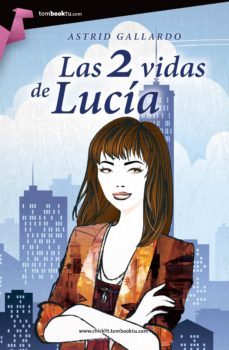 las 2 vidas de lucia-9788499674827