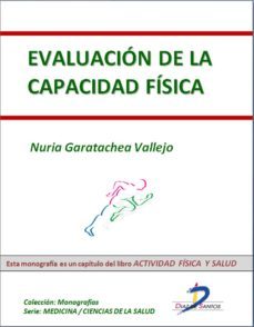 evaluacion de la capacidad fisica (ebook)-nuria garatachea vallejo-9788499695327