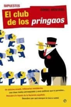 impuestos. el club de los pringaos (ebook)-daniel montero-9788499707327