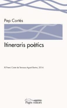 itineraris poètics-pep cortes-9788499756127