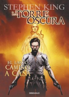 el largo camino a casa (la torre oscura [cómic] 2) (ebook)-stephen king-9788499899527