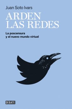 arden las redes-juan soto ivars-9788499927527