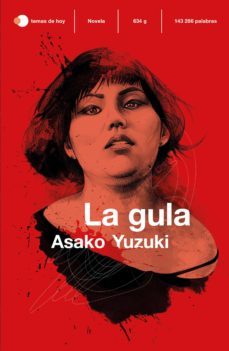 la gula (ebook)-asako yuzuki-9788499989327