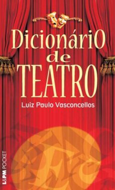 dicionario de teatro (ebook)-luiz paulo vasconcellos-9788525421227