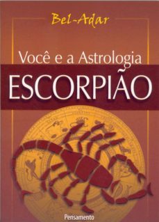 você e a astrologia - escorpião (ebook)-9788531516627
