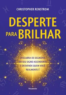 desperte para brilhar (ebook)-christopher renstrom-9788531524127
