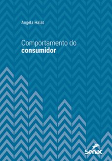 comportamento do consumidor (ebook)-angela halat-9788539612727