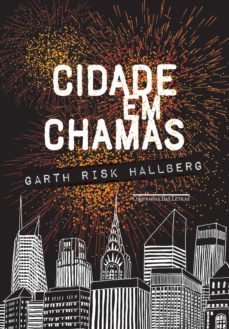 cidade em chamas (ebook)-garth risk hallberg-9788543805627