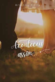 aconteceu assim (ebook)-arienny kelly-9788547110727