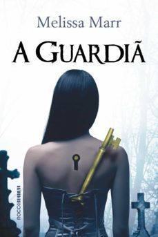 a guardi (ebook)-melissa marr-9788581221427