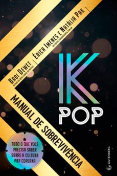 k-pop - manual de sobrevivência (ebook)-babi dewet-érica imenes-natália pak-9788582356227