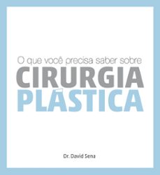 o que voce precisa saber sobre cirurgia plastica (ebook)-9788583382027