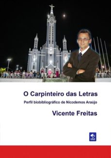o carpinteiro das letras (ebook)-vicente freitas-9788591614127