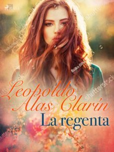la regenta (ebook)-leopoldo alas clarin-9788726550627