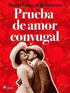 pruebas de amor conyugal (ebook)-manuel breton de los herreros-9788726653427
