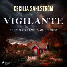 vigilante: a gritty swedish police procedural (audiolibro)-cecilia sahlstrom-9788727347127
