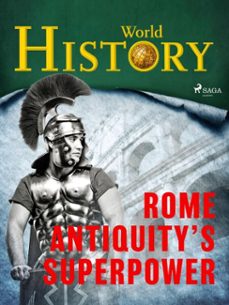 rome  antiquity's superpower (ebook)-world history-9788728598627