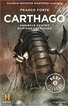 carthago. annibale contro scipione l africano. il romanzo di roma vol.2-franco forte-9788804661627