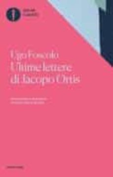 ultime lettere di jacopo ortis. tratte dagli autografi-9788804672227