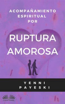 acompañamiento espiritual por ruptura amorosa (ebook)-9788835443827