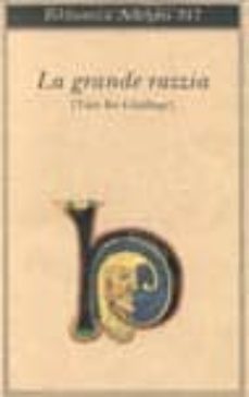 la grande razzia. tain bo cualinge-m. cataldi-9788845911927