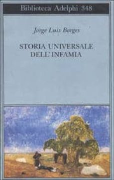 storia universale dell infamia-9788845913327