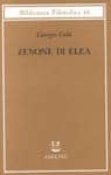 zenone di elea - lezioni 1964-1965-9788845914027