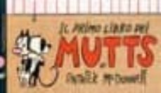 il primo libro dei mutts-patrick mcdonnell-9788880891727
